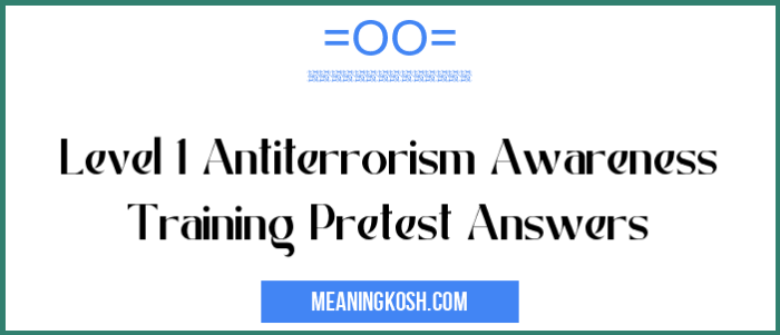 Level i antiterrorism awareness training answers